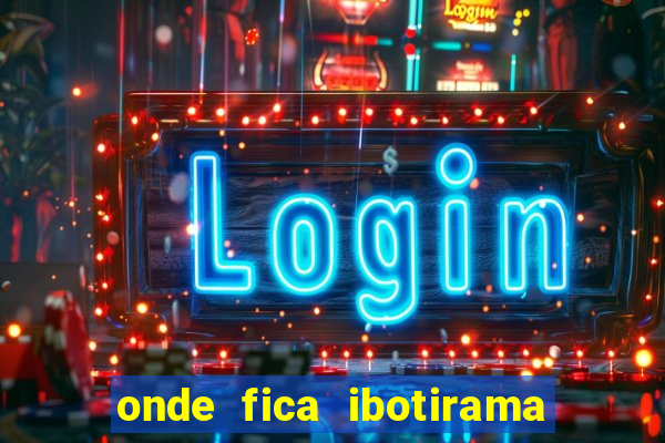 onde fica ibotirama na bahia